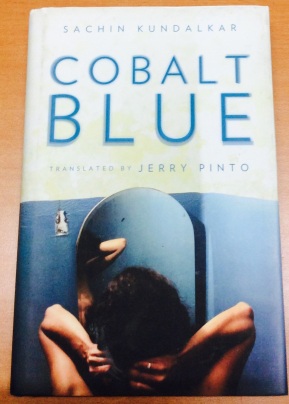 Cobalt Blue, Sachin Kundalkar, Translated Book, Marathi to English, Jerry Pinto, Hamish Hamilton, Novel, Fiction, #TSBCReadsIndia